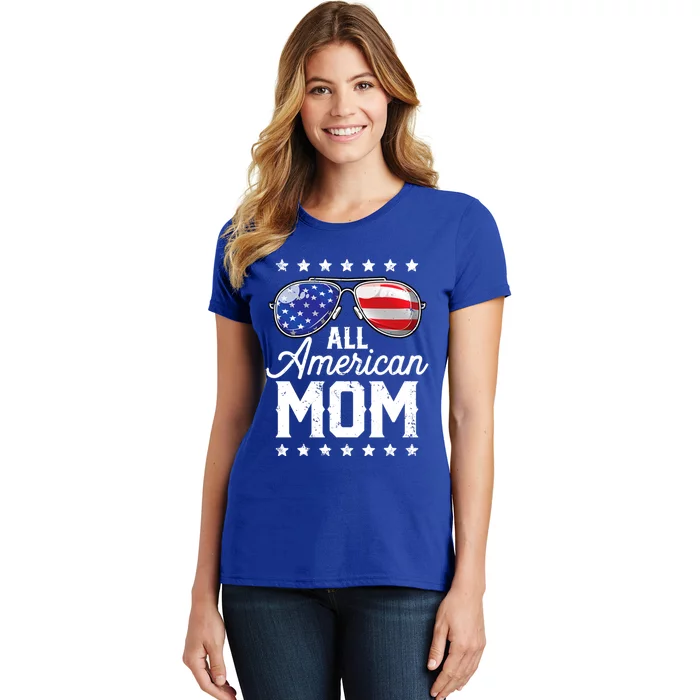 All American Mom 4th Of July Mothers Day Mommy Cool Gift Women's T-Shirt