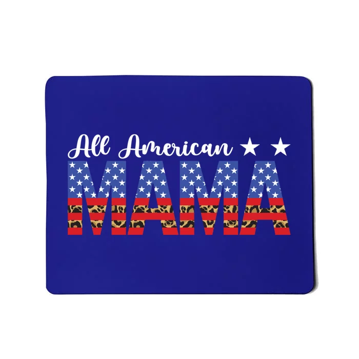 All American Mama Leopard American Flag 4th Of July Meaningful Gift Mousepad