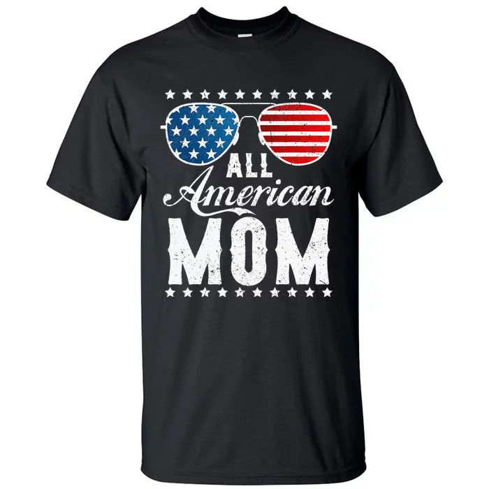 All American Mom USA Flag 4th of July Matching Sunglasses Tall T-Shirt