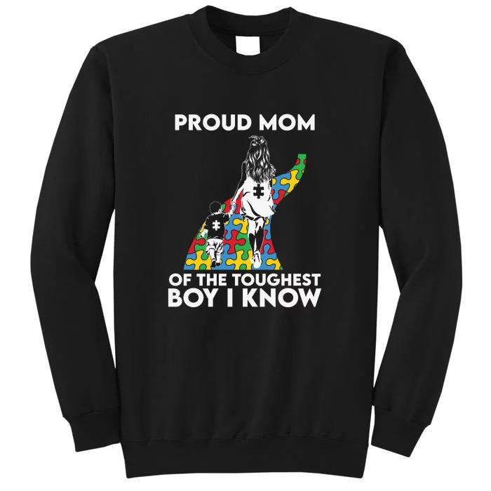 Autism Awareness Month Proud Mom Of The Toughest Boy Autism Mother's Day Tall Sweatshirt