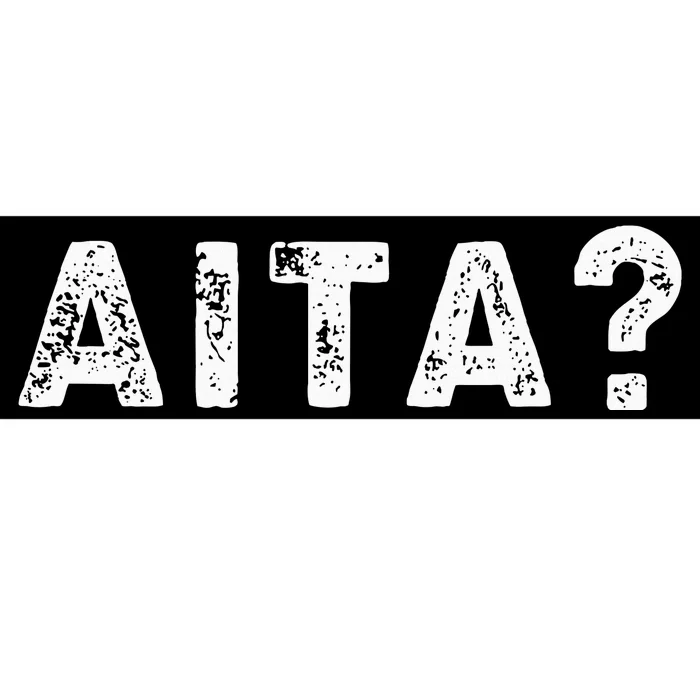 Aita Aita Meaning Bumper Sticker