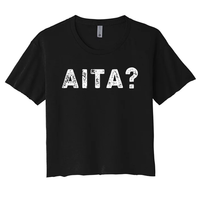 Aita Aita Meaning Women's Crop Top Tee