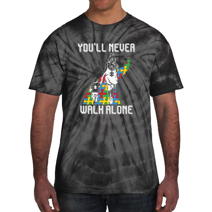 Autism Awareness Month You'll Never Walk Alone Autism Mom Mother's Day Tie-Dye T-Shirt