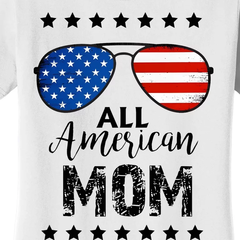 All American Mom 4th Of July Family Matching Women's T-Shirt