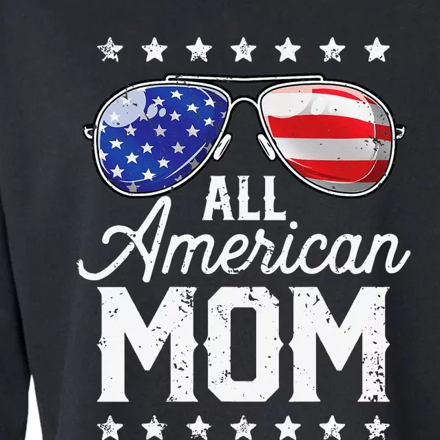 All American Mom 4th of July Mother's Day Sunglasses Family Cropped Pullover Crew