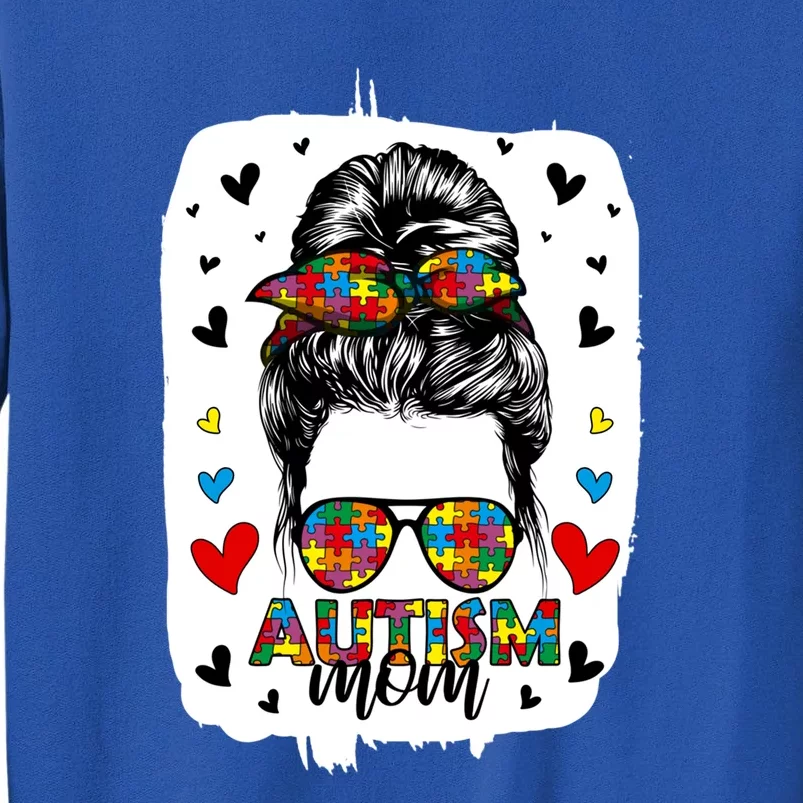 Autism Awareness Mom Life Messy Bun Bleached Mother’s Day Gift Tall Sweatshirt