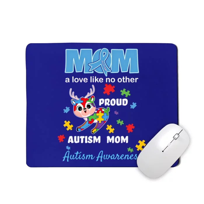 Autism Awareness Mom Mother Love Proud Autism Mama Deer Gift Mousepad