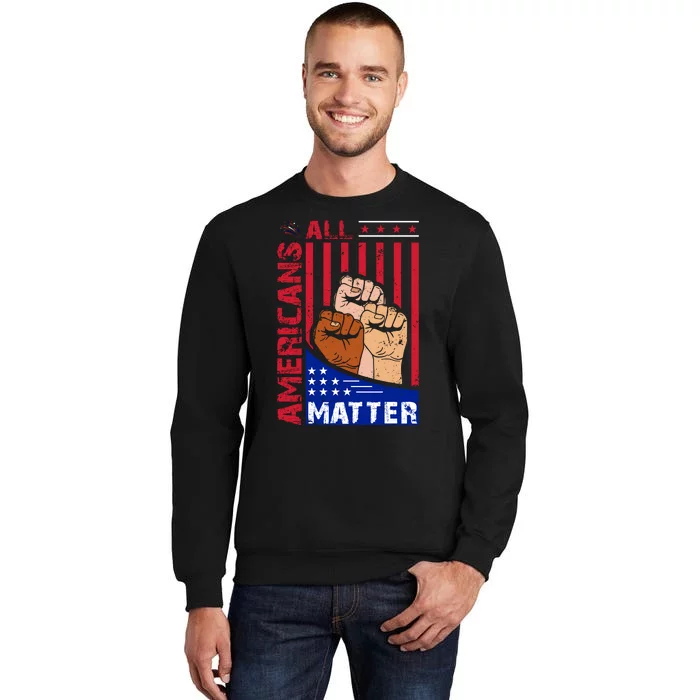 All Americans Matter Sweatshirt