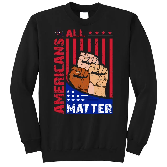 All Americans Matter Sweatshirt