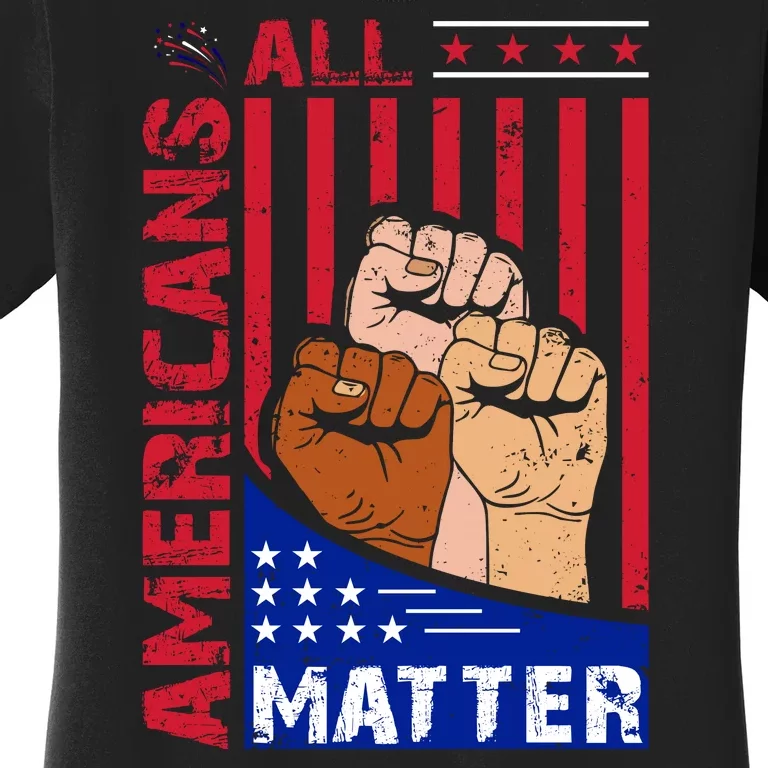 All Americans Matter Women's T-Shirt