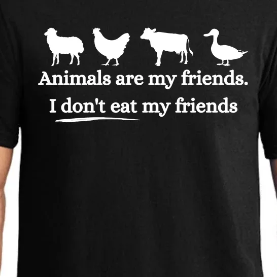 Animals Are My Friends. I Dont Eat My Friends Pajama Set