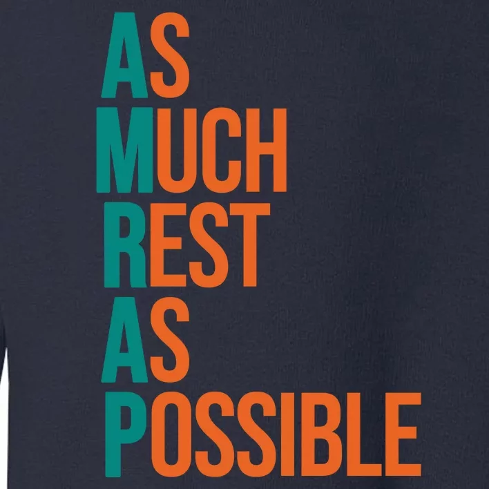 AMRAP As Much Rest As Possible Funny Toddler Sweatshirt