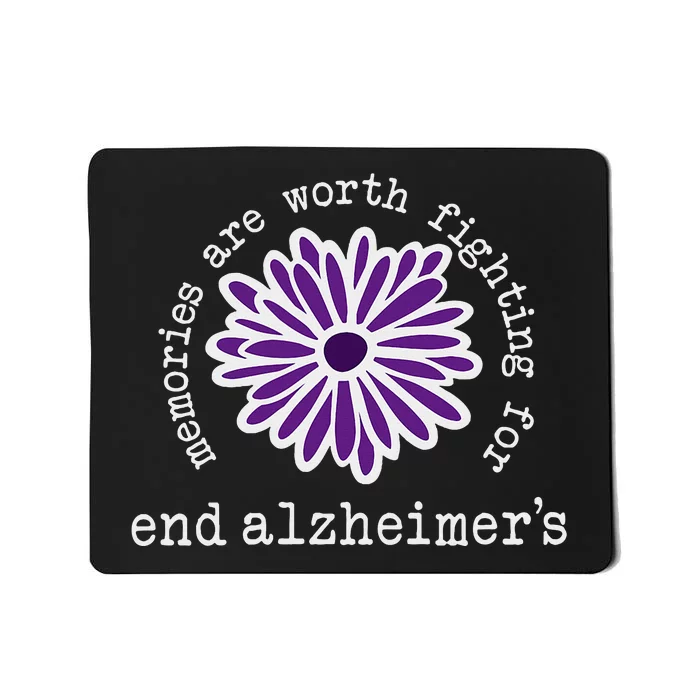 Alzheimers Awareness Memories are Worth Fighting For Flower Mousepad