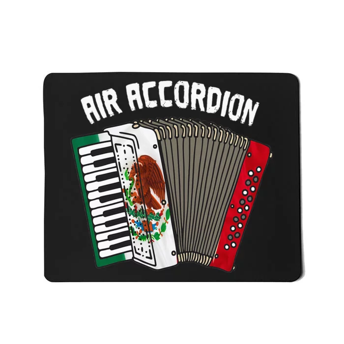 Air Accordion Mexican Flag Cinco de Mayo Mousepad