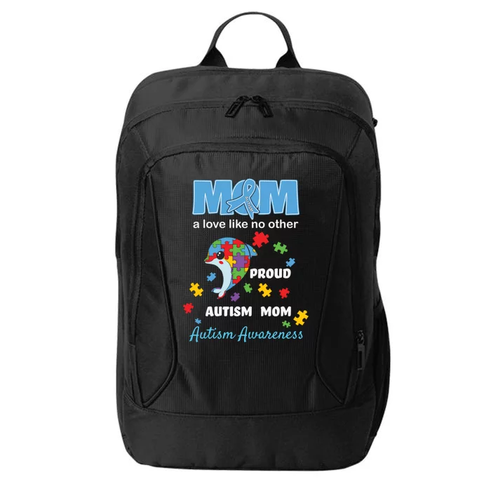 Autism Awareness Mom Mother Love Proud Autism Mama Dolphin Gift City Backpack