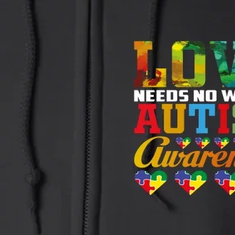 Autism Awareness Month Love Needs No Words Gift Full Zip Hoodie