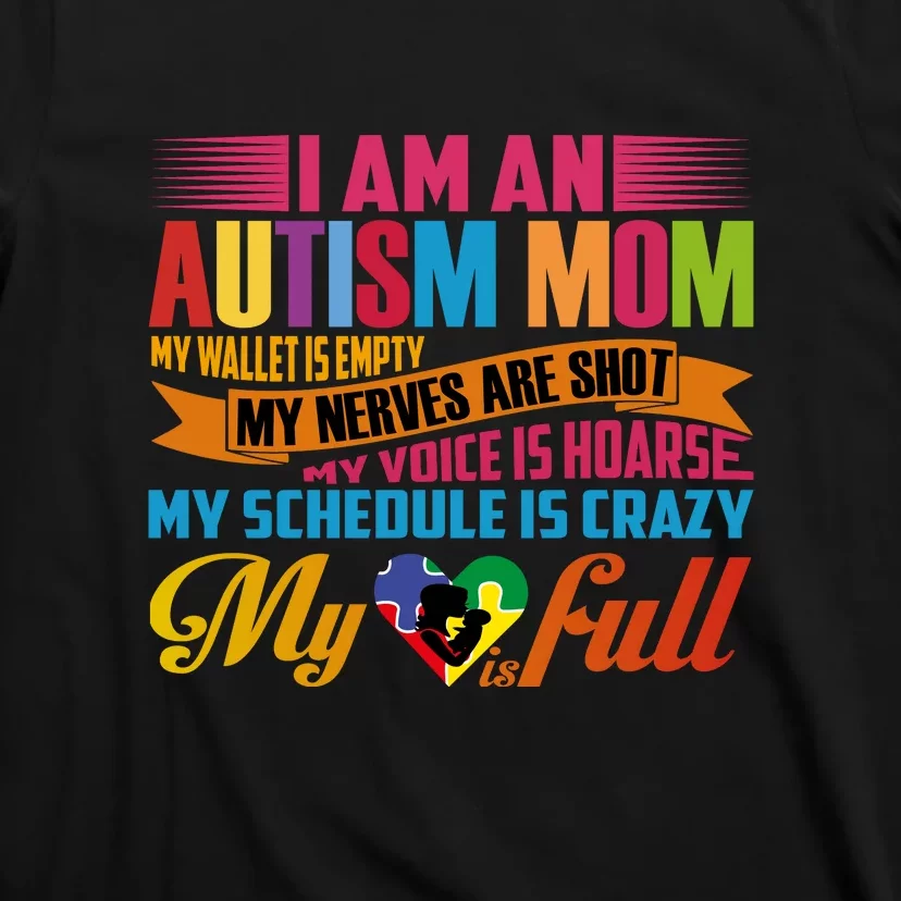 Autism Awareness Month I Am An Autism Mom Gift T-Shirt