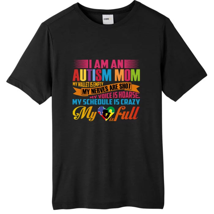 Autism Awareness Month I Am An Autism Mom Gift ChromaSoft Performance T-Shirt