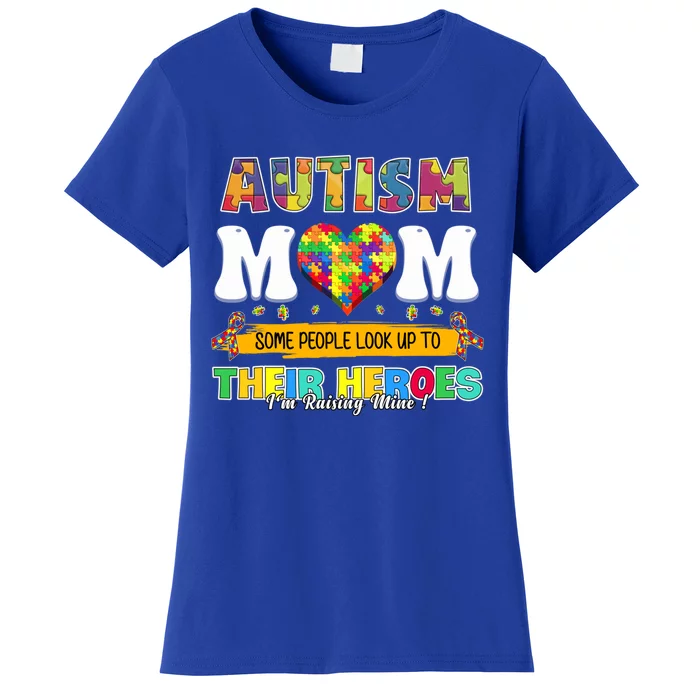 Autism Awareness Mom Some People Look Up To Their Heroes Gift Women's T-Shirt