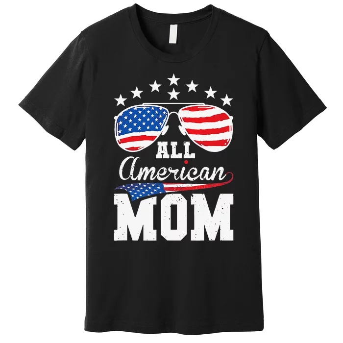 All American Mom 4th of July Matching Family Premium T-Shirt