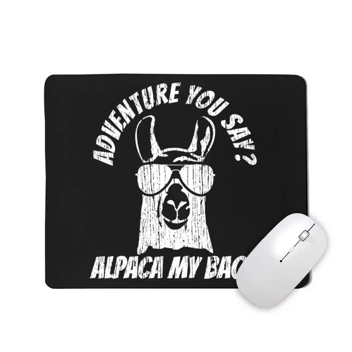 Adventure Alpaca My Bags Mousepad