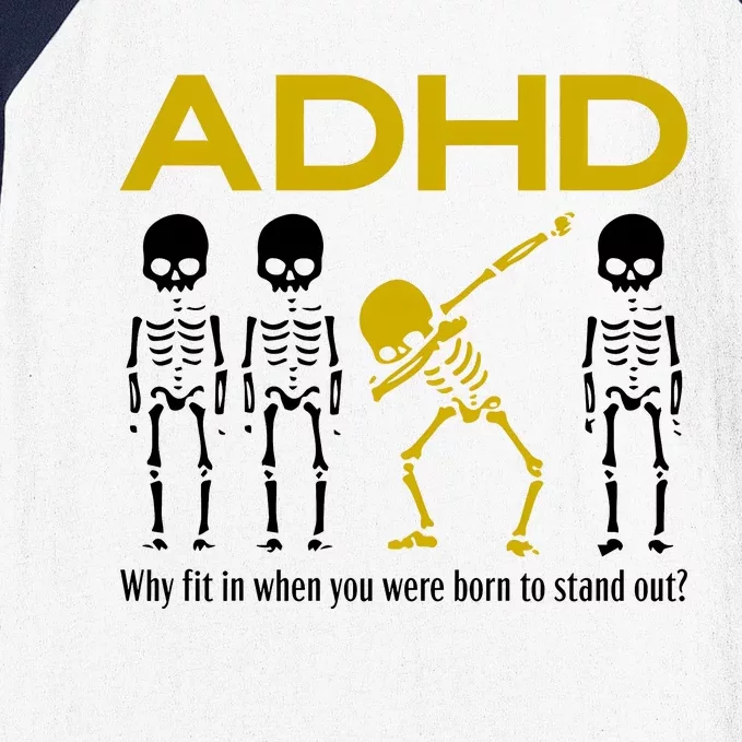 Adhd Awareness Motivational Dancing Skeleton Baseball Sleeve Shirt