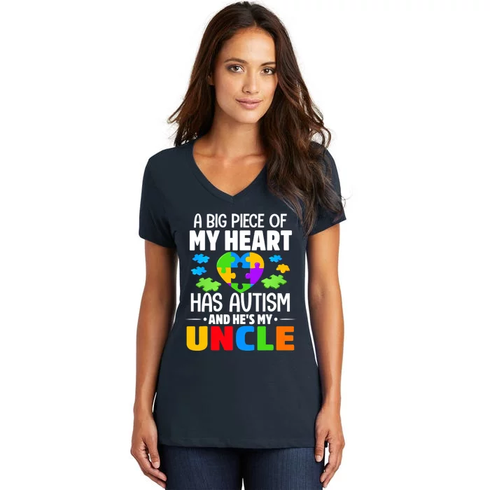 Autism Awareness Month, A Big Piece Of My Heart Has Autism And He's My Uncle Women's V-Neck T-Shirt