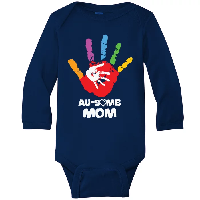 Awesome Autism Mom Ausome Hand Baby Long Sleeve Bodysuit