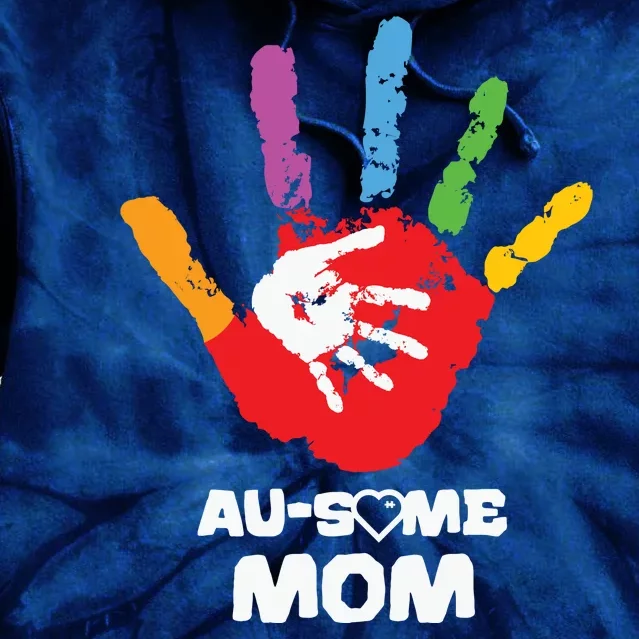 Awesome Autism Mom Ausome Hand Tie Dye Hoodie