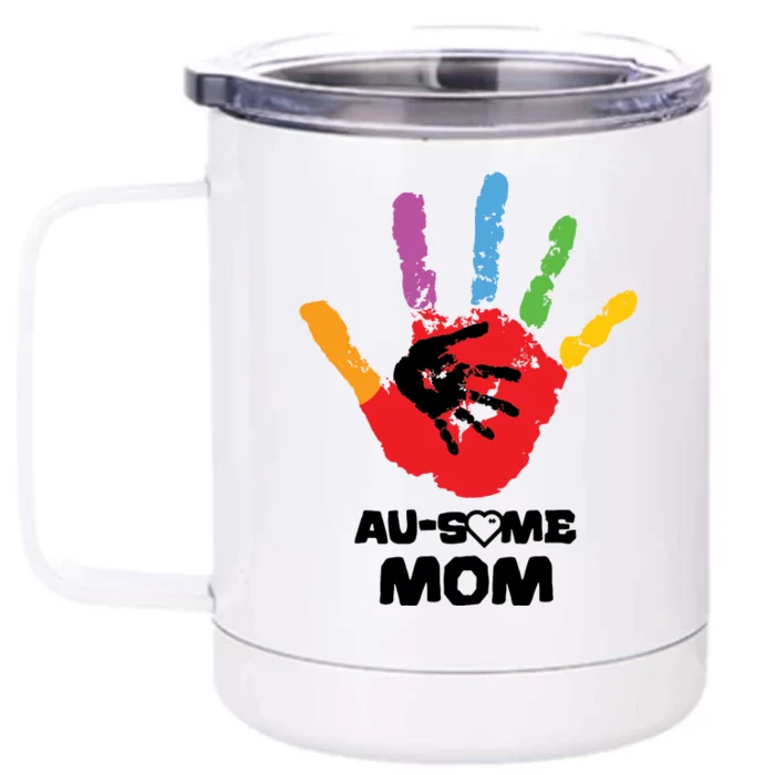 Awesome Autism Mom Ausome Hand Front & Back 12oz Stainless Steel Tumbler Cup