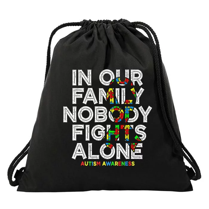 Autism Awareness Month In This Family Nobody fight Alone Drawstring Bag