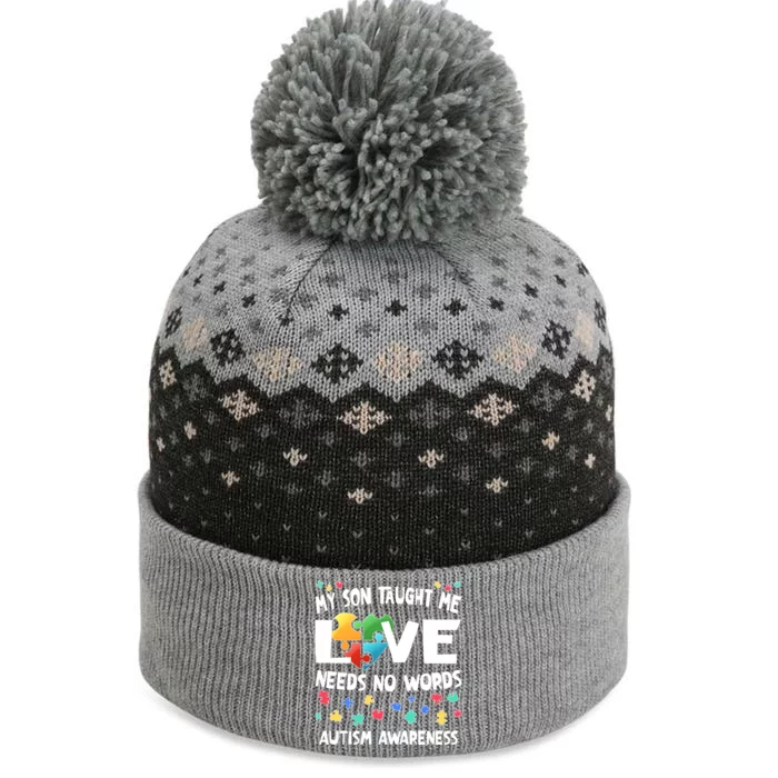 Autism Awareness My Son Taught Me Love Needs No Words Cute Gift The Baniff Cuffed Pom Beanie