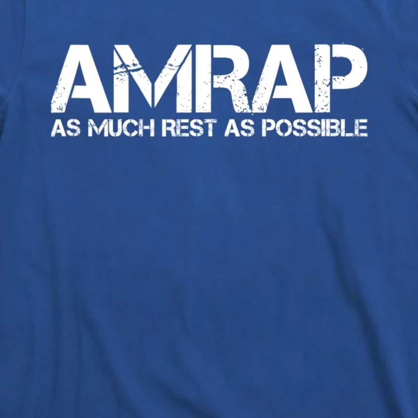 AMRAP As Much Rest As Possible Funny Motivation T-Shirt