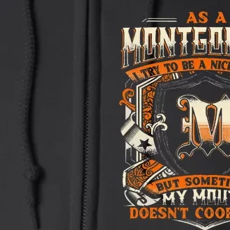 As A Montgomery I Try To Te A Good Person Full Zip Hoodie