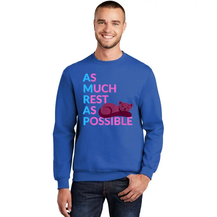 AMRAP As Much Rest As Possible Funny Motivation Tall Sweatshirt