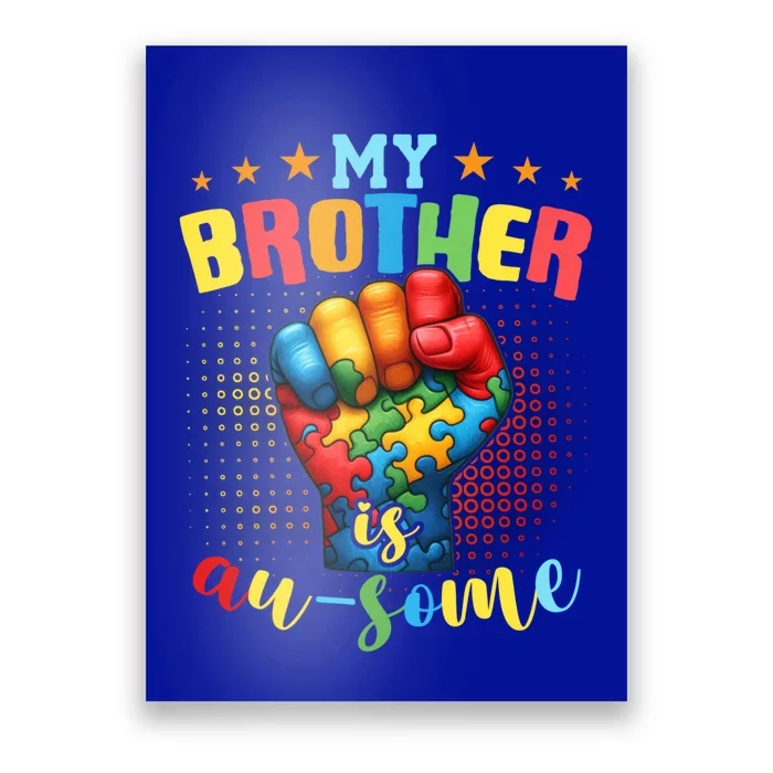 Autism Awareness Month And Brother Acceptance Autism Gift Poster