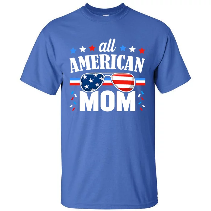 All American Mom 4th Of July Matching Family Gift Tall T-Shirt