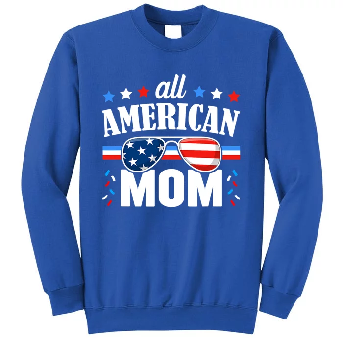 All American Mom 4th Of July Matching Family Gift Tall Sweatshirt