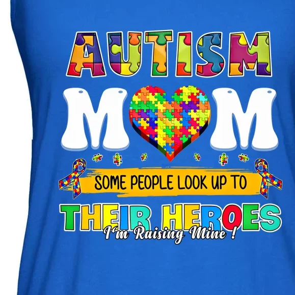 Autism Awareness Mom Some People Look Up To Their Heroes Gift Ladies Essential Flowy Tank