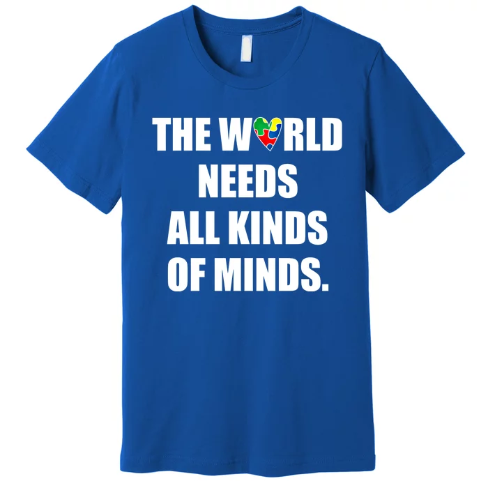 Autism Awareness Month All Kinds Of Minds Autistic Support Gift Premium T-Shirt