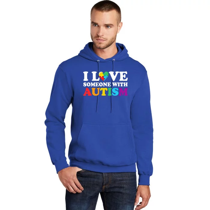 Autism Awareness Month Autism Mom I Love Someone With Autism Funny Gift Tall Hoodie