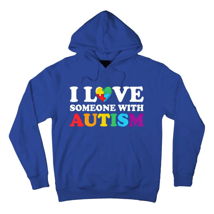 Autism Awareness Month Autism Mom I Love Someone With Autism Funny Gift Tall Hoodie