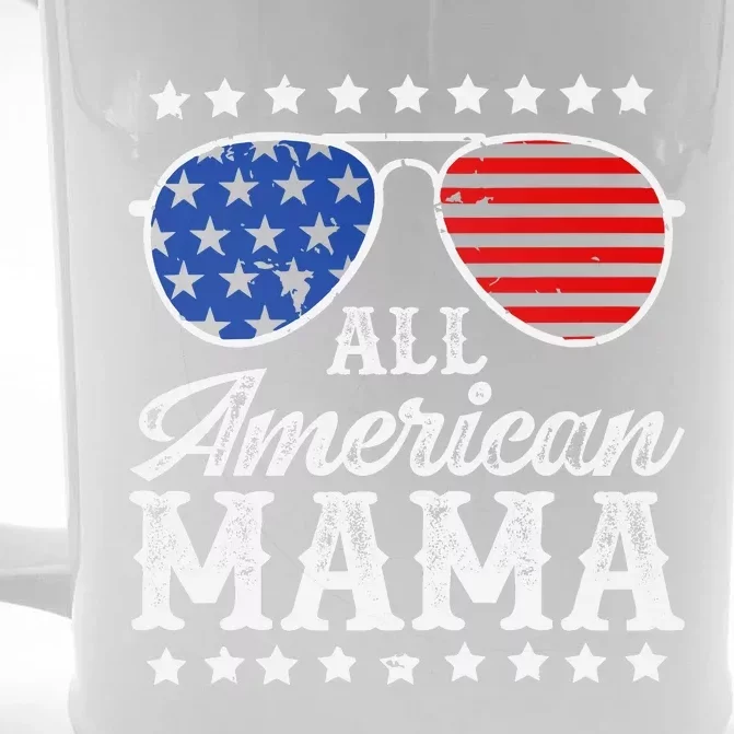 All American Mama 4th Of July Mothers Day Sunglasses Family Front & Back Beer Stein