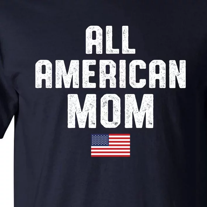 All American Mom USA Flag Tall T-Shirt