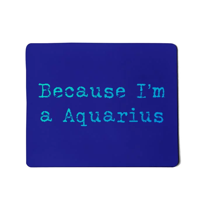 Aquarius Astrology Meaningful Gift Funny Aquarius Gift Great Gift Mousepad