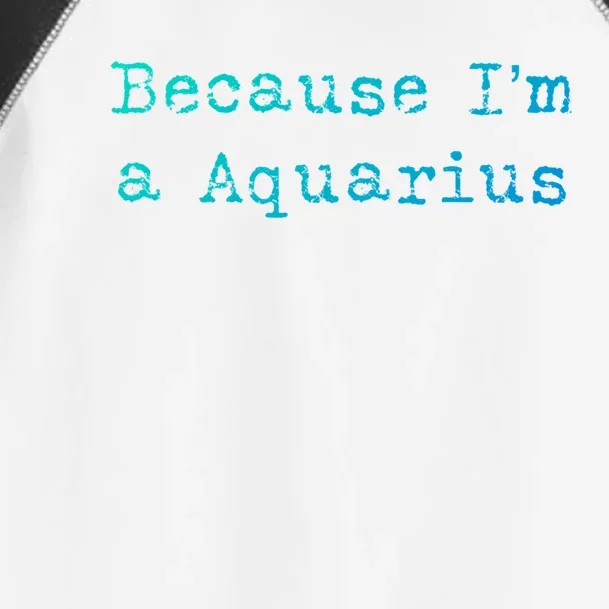 Aquarius Astrology Meaningful Gift Funny Aquarius Gift Great Gift Toddler Fine Jersey T-Shirt