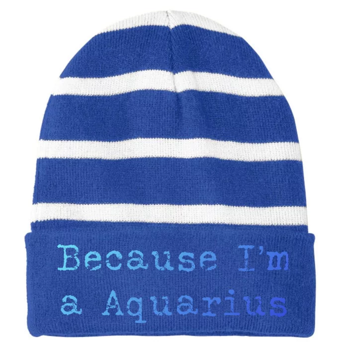 Aquarius Astrology Meaningful Gift Funny Aquarius Gift Great Gift Striped Beanie with Solid Band