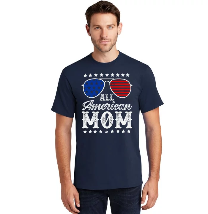 All American Mom 4th Of July Mothers Day Sunglasses Family Tall T-Shirt