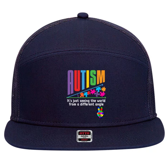 Autism Awareness Month ItS Just Seeing The World Different Funny Gift 7 Panel Mesh Trucker Snapback Hat