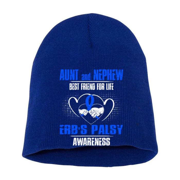 Aunt And Nephew Best Friend Of Life Erbs Palsy Awareness Gift Short Acrylic Beanie